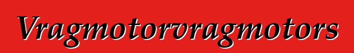 Vragmotorvragmotors