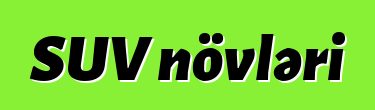 SUV növləri