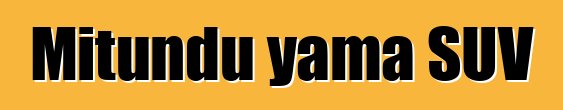 Mitundu yama SUV