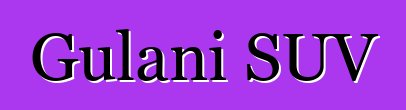 Gulani SUV