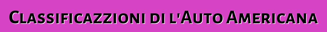 Classificazzioni di l'Auto Americana
