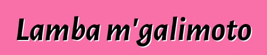 Lamba m'galimoto