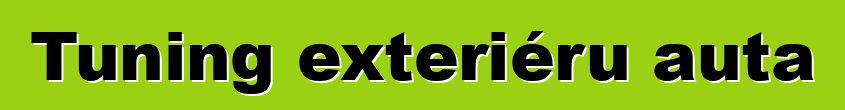 Tuning exteriéru auta
