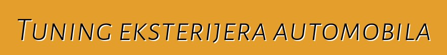 Tuning eksterijera automobila