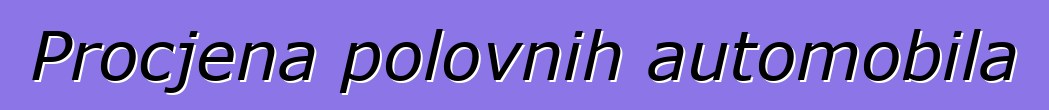 Procjena polovnih automobila