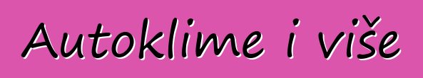 Autoklime i više