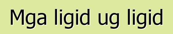 Mga ligid ug ligid