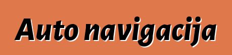 Auto navigacija