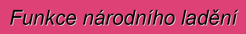 Funkce národního ladění