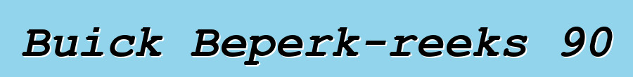 Buick Beperk-reeks 90