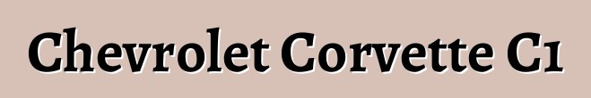 Chevrolet Corvette C1