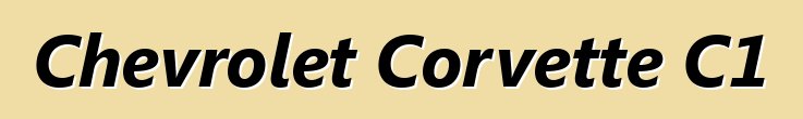 Chevrolet Corvette C1