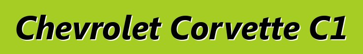 Chevrolet Corvette C1