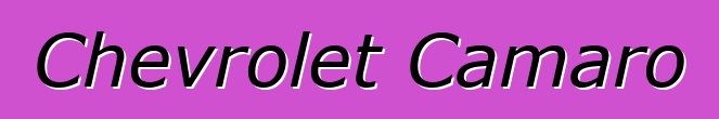 Chevrolet Camaro