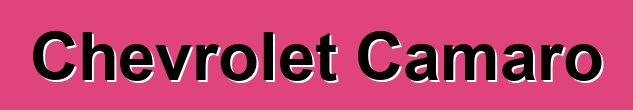 Chevrolet Camaro