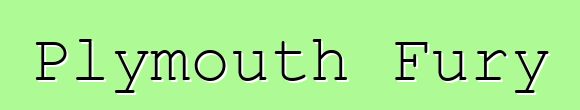 Plymouth Fury