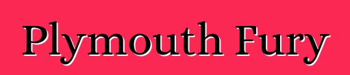 Plymouth Fury