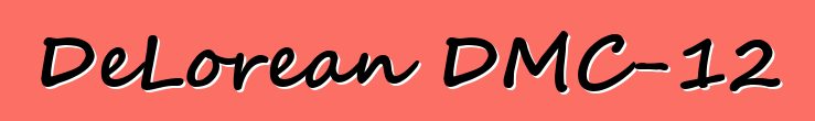 DeLorean DMC-12