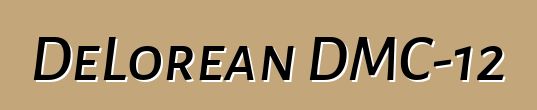 DeLorean DMC-12