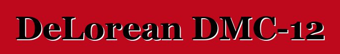DeLorean DMC-12