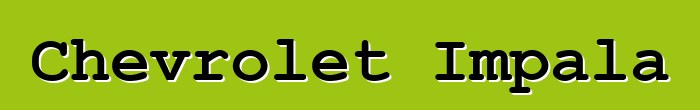 Chevrolet Impala