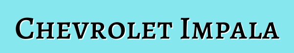 Chevrolet Impala