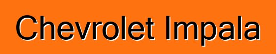 Chevrolet Impala