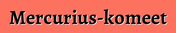 Mercurius-komeet