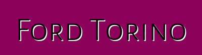 Ford Torino