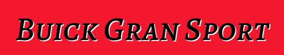 Buick Gran Sport