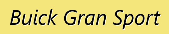 Buick Gran Sport