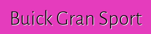 Buick Gran Sport