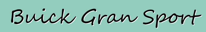 Buick Gran Sport