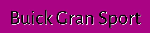 Buick Gran Sport