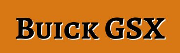 Buick GSX