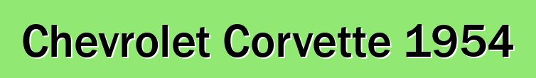 Chevrolet Corvette 1954
