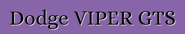 Dodge VIPER GTS