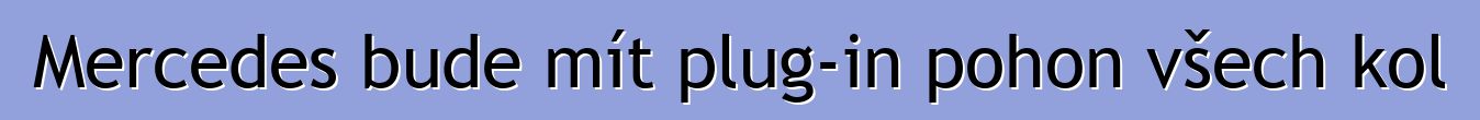 Mercedes bude mít plug-in pohon všech kol