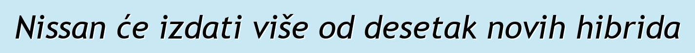 Nissan će izdati više od desetak novih hibrida