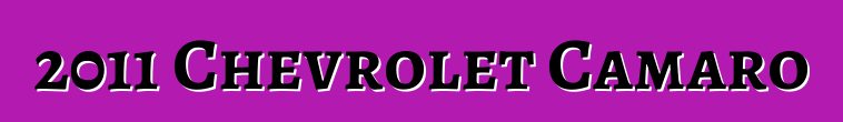 2011 Chevrolet Camaro
