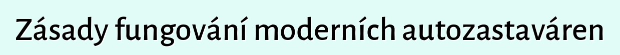 Zásady fungování moderních autozastaváren