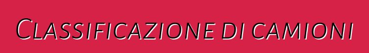 Classificazione di camioni