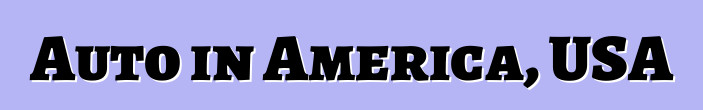 Auto in America, USA