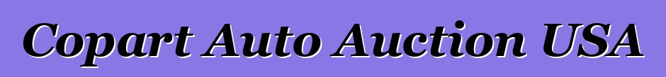 Copart Auto Auction USA