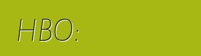 HBO: إيجابيات وسلبيات