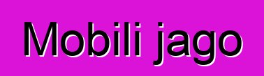Mobili jago