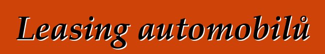 Leasing automobilů