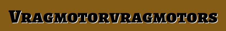 Vragmotorvragmotors