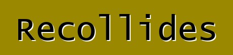 Recollides