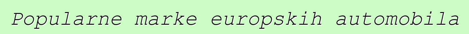 Popularne marke europskih automobila